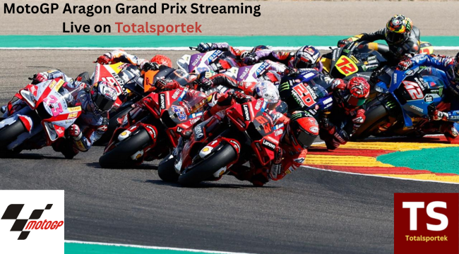MotoGP Aragon Grand Prix Streaming Live on Totalsportek