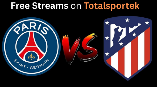 PSG vs Atletico Madrid FIFA Club World Cup Showdown Preview and Free Streaming Info