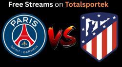 PSG vs Atletico Madrid FIFA Club World Cup Showdown Preview and Free Streaming Info