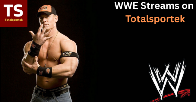 How to Watch WWE Streams on Totalsportek
